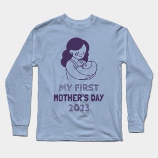 My first mother's day Long Sleeve T-Shirt